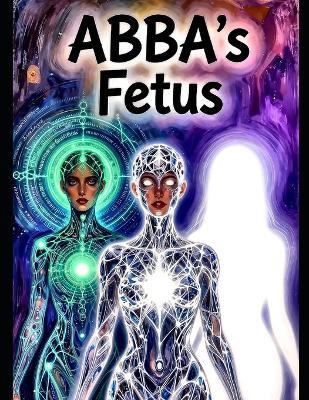 ABBA's Fetus - Larry Bowden - cover