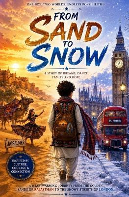 From Sand to Snow: The Boy of Two Worlds - Blue Star Creator - cover