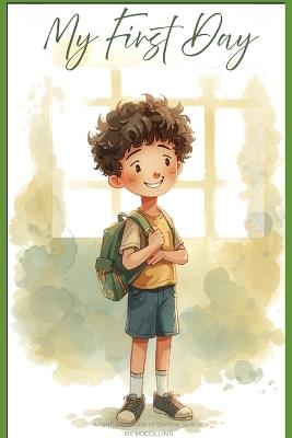 My first day at school - M J Collins - cover