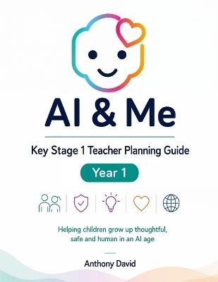 AI & Me: Year 1 - Anthony David - cover