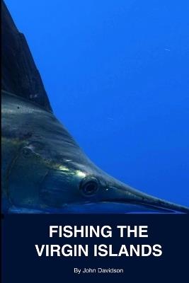 Fishing the Virgin Islands - John J Davidson - cover