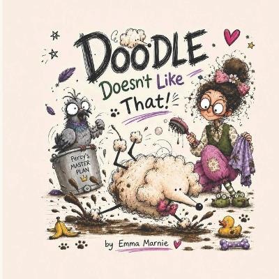 Doodle Doesn't Like That - Emma Marnie - cover