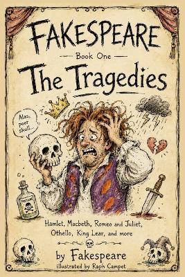 Fakespeare: The Tragedies - Fakespeare - cover
