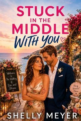 Stuck in the Middle with You - Shelly Meyer - cover