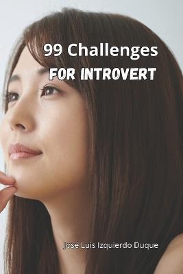 99 Challenges for Introverts - Jose Luis Izquierdo Duque - cover