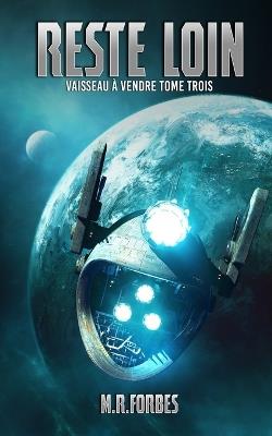 Reste Loin - M R Forbes - cover