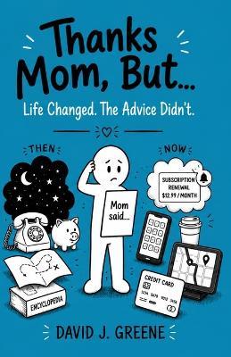 Thanks Mom, But... - David J Greene - cover