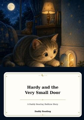 Hardy and the Very Small Door - Byron Barnard - cover