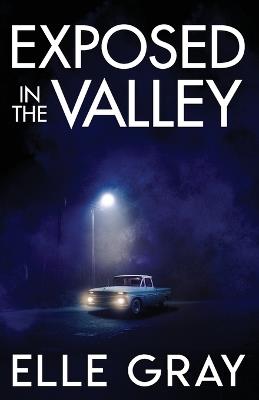 Exposed in the Valley - Elle Gray - cover