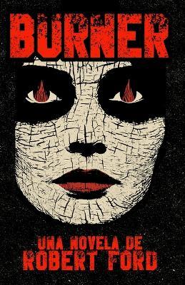 Burner - Robert Ford - cover