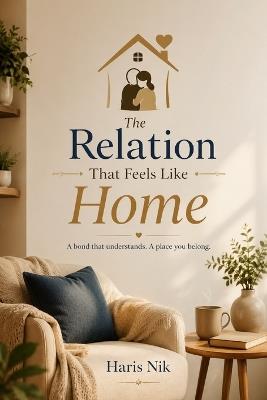 The Relation That Feels Like Home - Haris Nik - cover