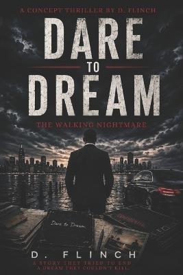 Dare to Dream - D Flinch - cover