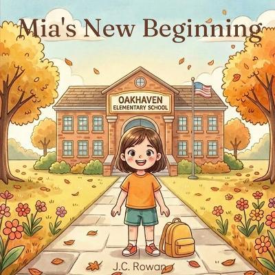 Mia's New Beginning - J C Rowan - cover
