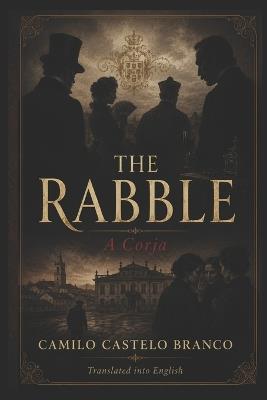 The Rabble - Camilo Castelo Branco - cover