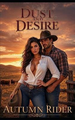 Dust and Desire - Autumn Rider - cover
