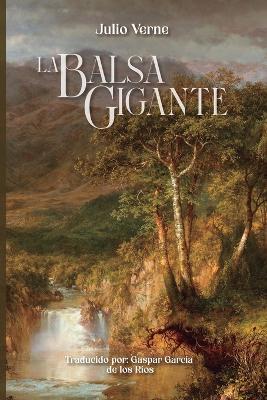 La Balsa Gigante - Julio Verne - cover