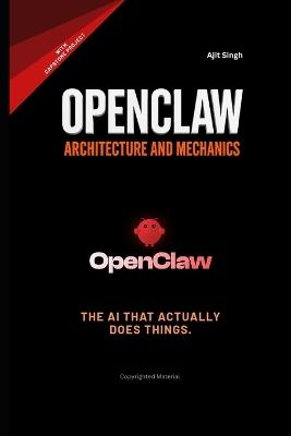 OpenClaw Architecture and Mechanics - Ajit Singh - cover