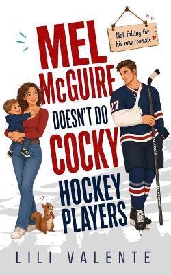 Mel McGuire Doesn't Do Cocky Hockey Players - Lili Valente - cover