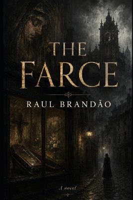 The Farce - Raul Brandão - cover