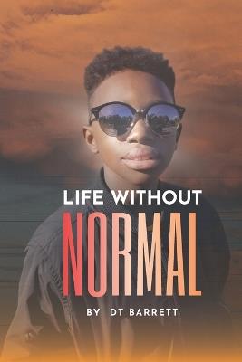 Life Without Normal - Demetrius Barrett - cover
