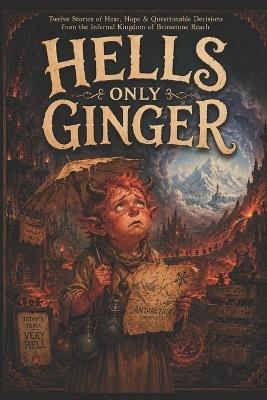 Hell's Only Ginger - Benandonner Publishing Original - cover