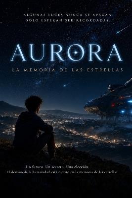 Aurora: La memoria de las estrellas - Briel Sals - cover