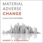 Material Adverse Change: Lessons from Failed M&as