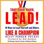 Take Your Mark, LEAD!