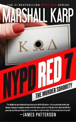 NYPD Red 7: The Murder Sorority - Marshall Karp - cover