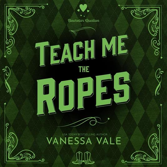 Teach Me the Ropes