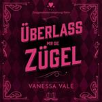Überlass Mir Die Zügel