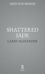 Shattered Jade: A Novel of Saipan