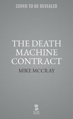 The Death Machine Contract - John Preston,Michael McDowell - cover