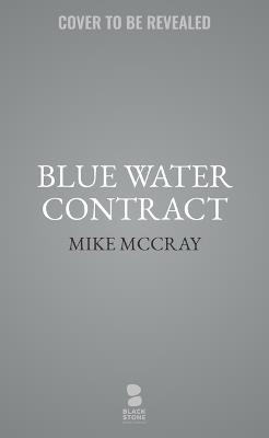 Blue Water Contract - Michael McDowell,John Preston - cover