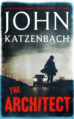 The Architect - John Katzenbach - cover