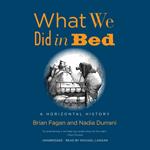 What We Did in Bed