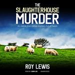 The Slaughterhouse Murder