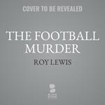 The Football Murder