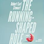 The Running-Shaped Hole