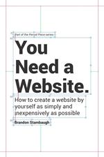 You Need a Website.