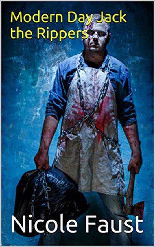 Modern Day Jack The Rippers