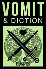 Vomit & Diction