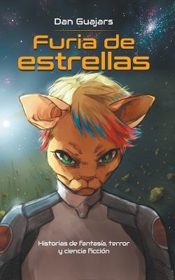 Furia de Estrellas - Dan Guajars - cover