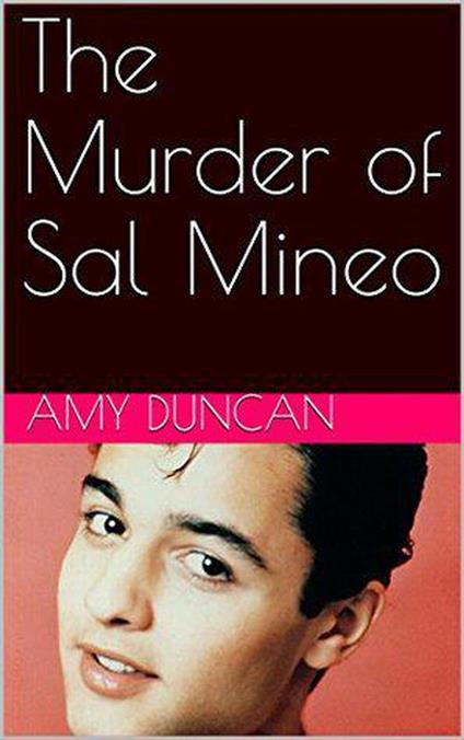 The Murder of Sal Mineo