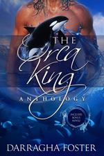 The Orca King Anthology