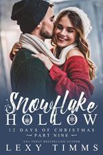 Snowflake Hollow - Part 9