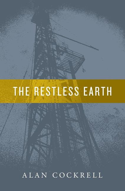 The Restless Earth