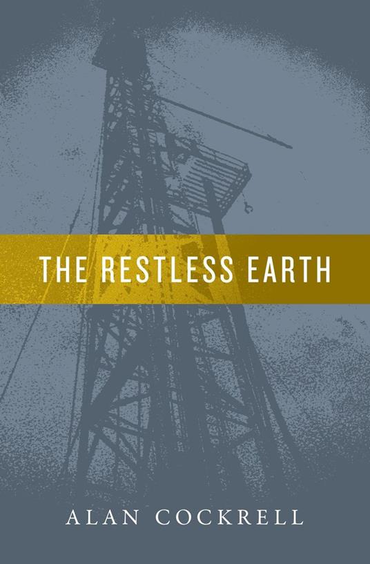 The Restless Earth