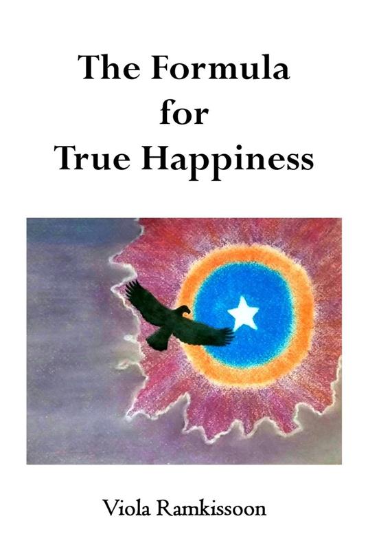 The Formula for True Happiness