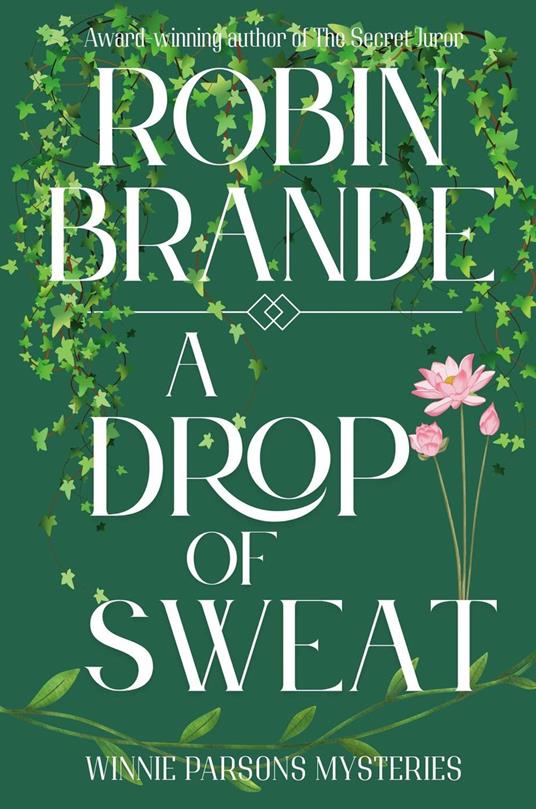 A Drop of Sweat: A Winnie Parsons Mystery